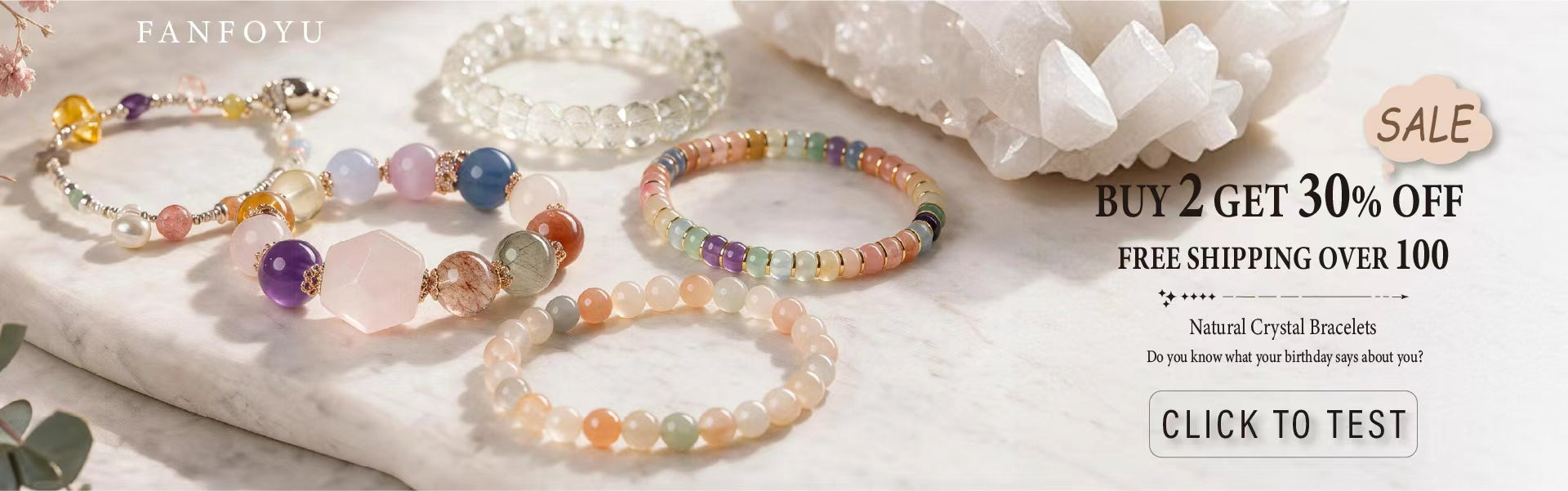 FANFOYU natural crystal bracelets. Buy 2 get 30% off. Free shipping over $100.